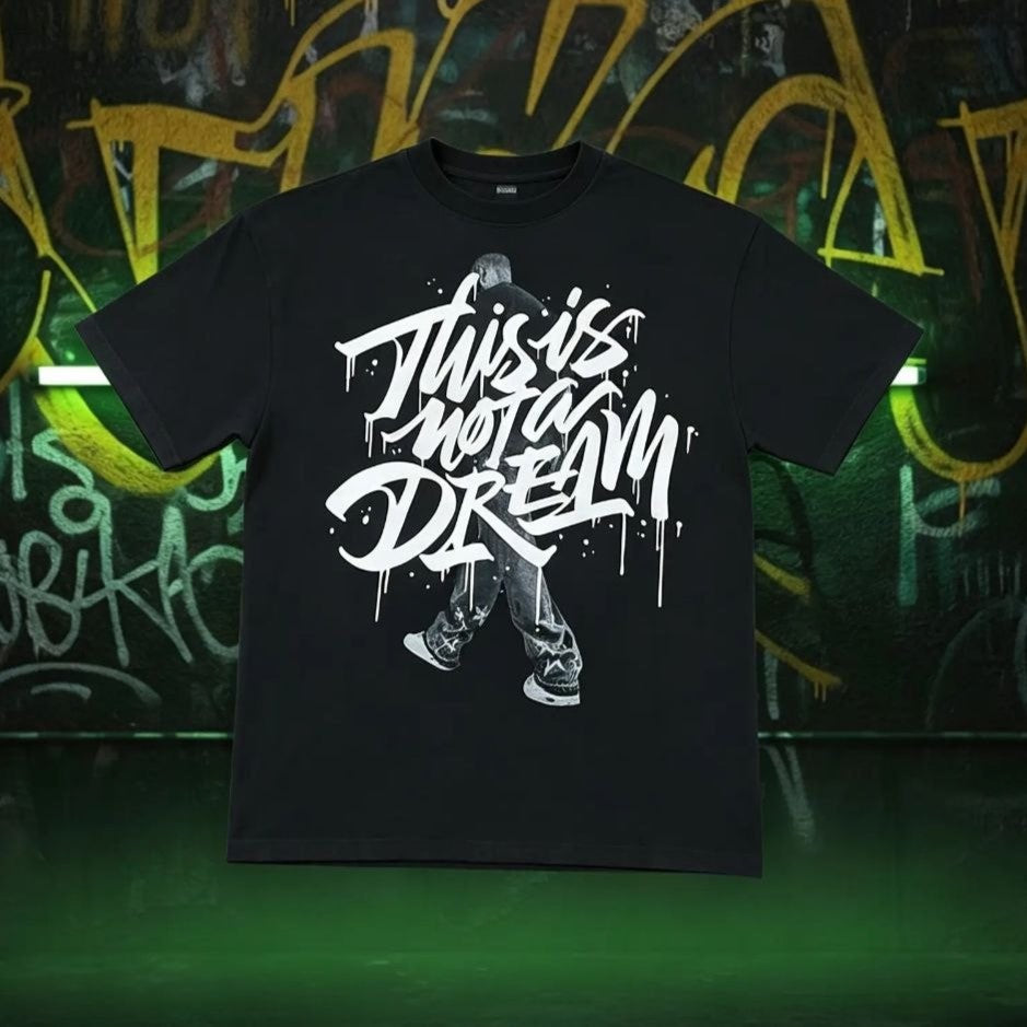 T-shirt THIS IS NOT A DREAM nera